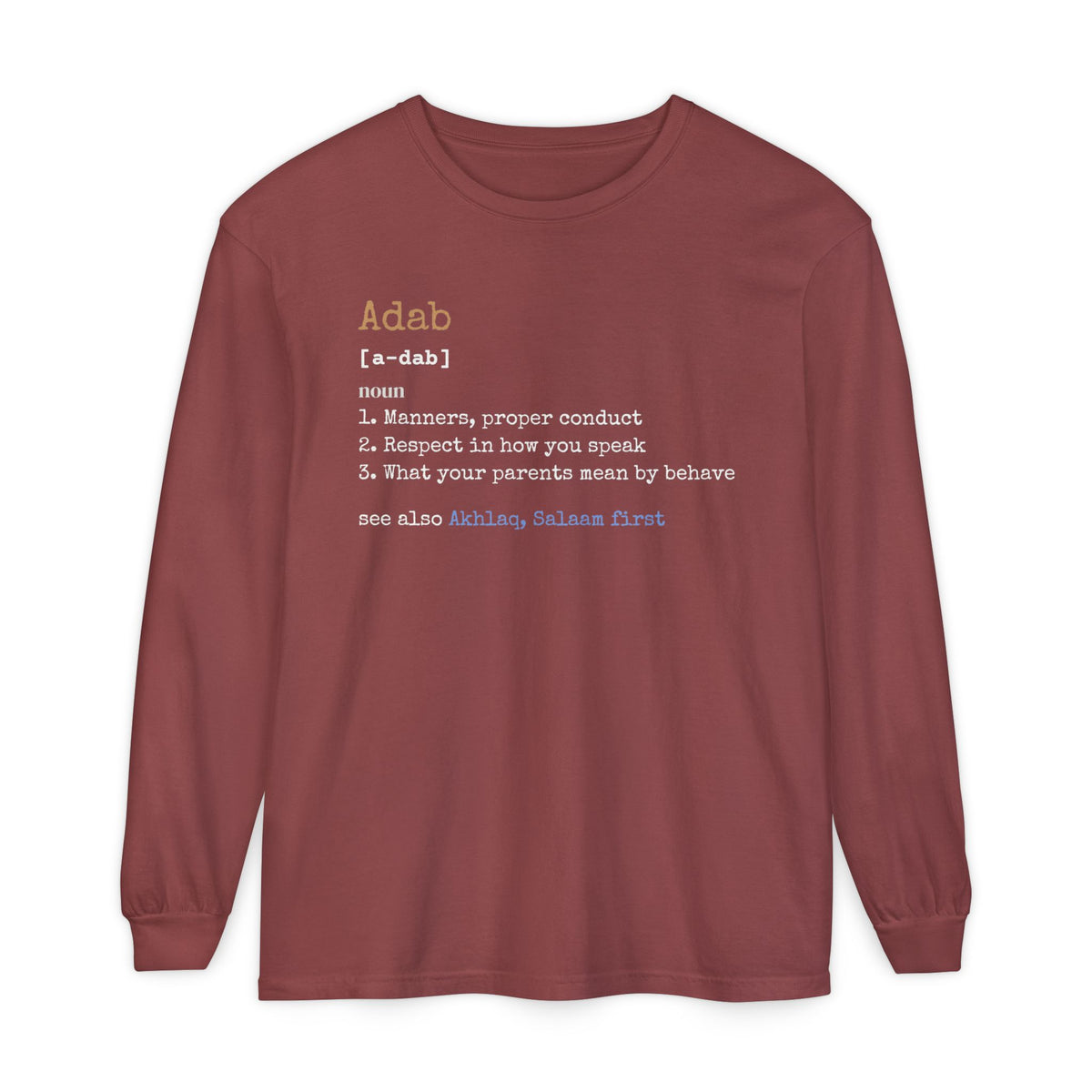 Adab Definition Ramadan Long Sleeve Shirt | Islamic Manners Meaning Muslim Respect Word | AdabStars Islamic Apparel