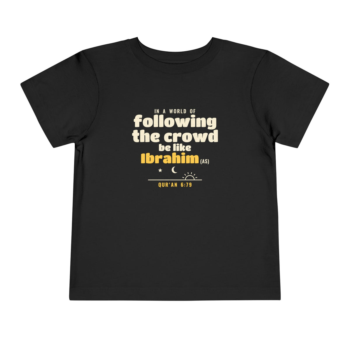 Be Like Ibrahim (AS) Toddler T-Shirt in Black – AdabStars