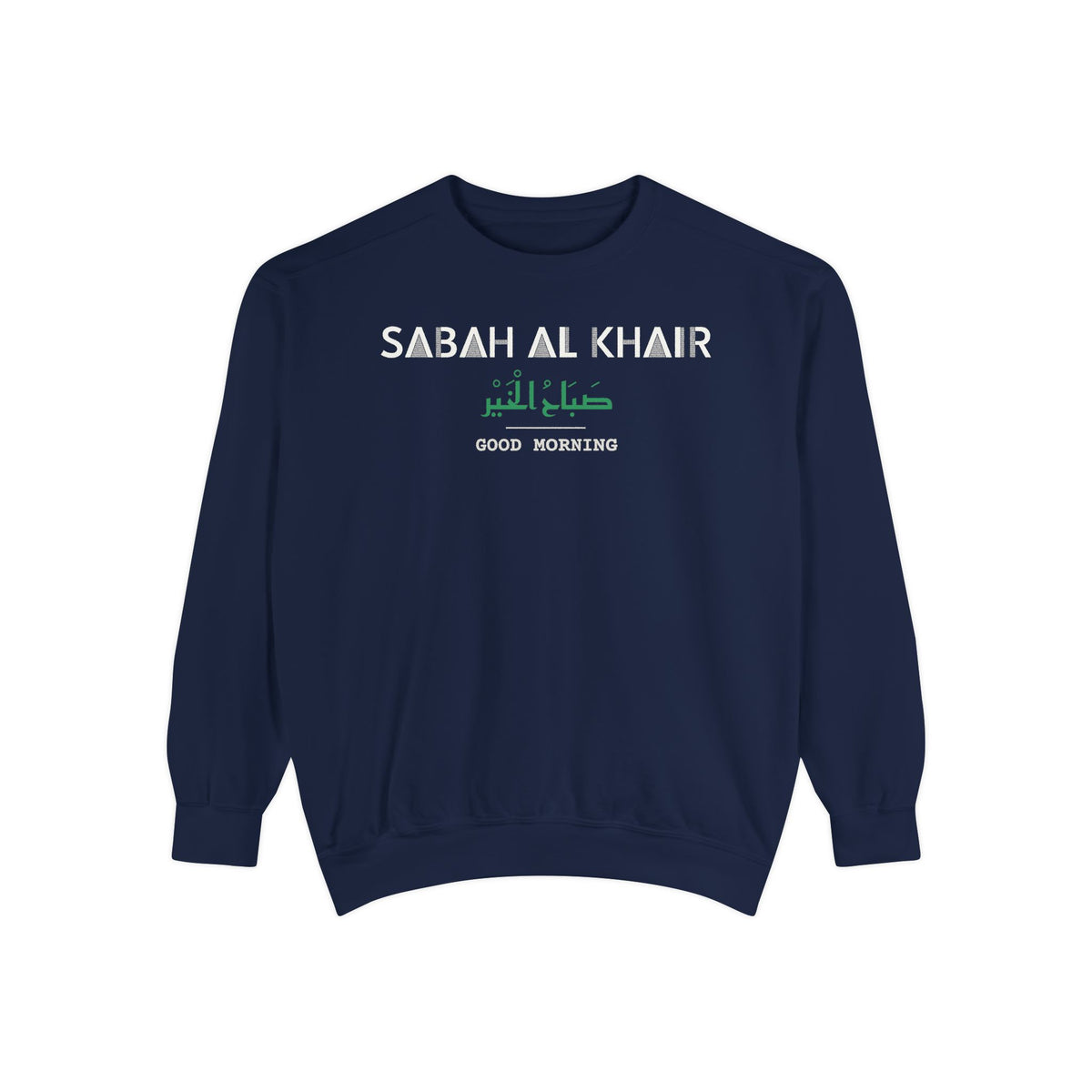 Sabah al Khair Dual Language with English Meaning Islamic Premium Sweatshirt in True Navy – AdabStars