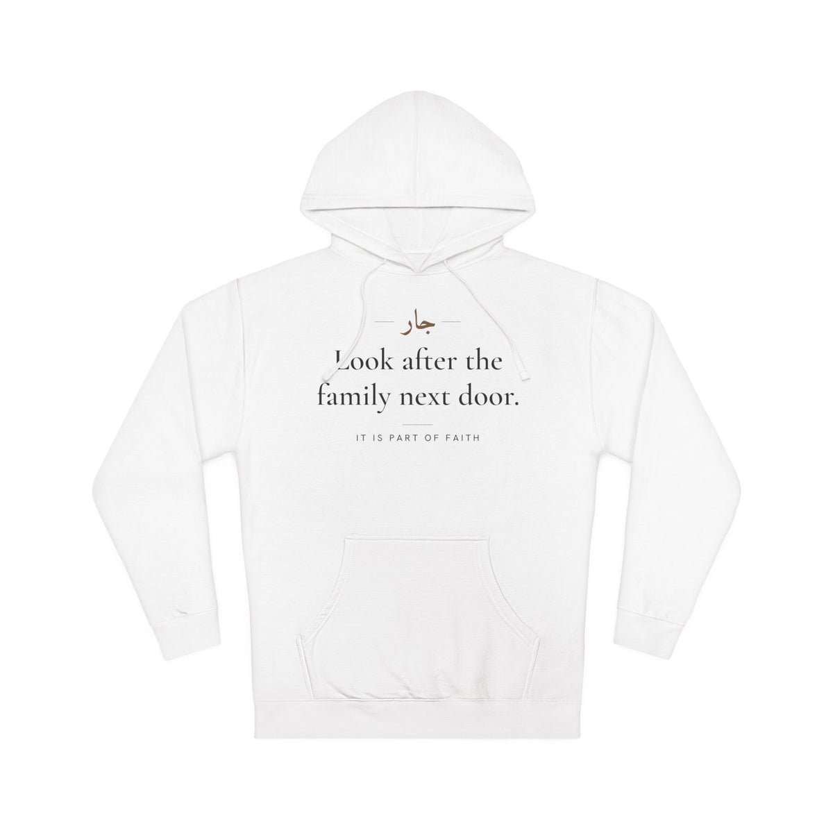 Look after the family next door Islamic Hoodie in White, front and back print – AdabStars