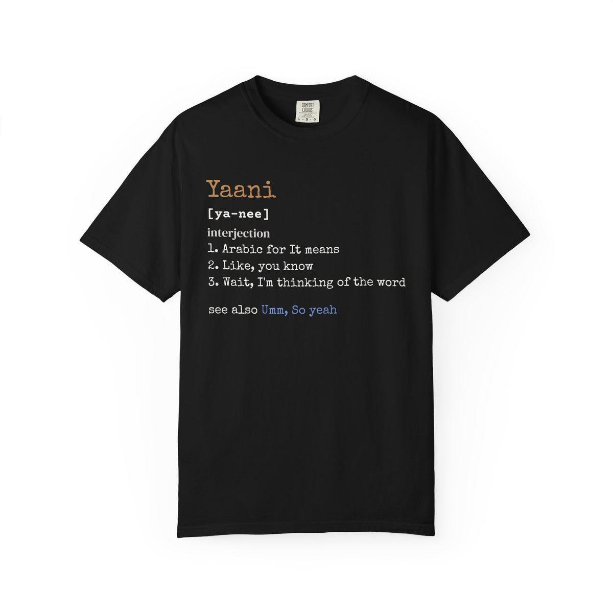 Yaani Definition Ramadan Heavyweight Tee | Arabic Filler Word Like You Know Funny | AdabStars Islamic Apparel