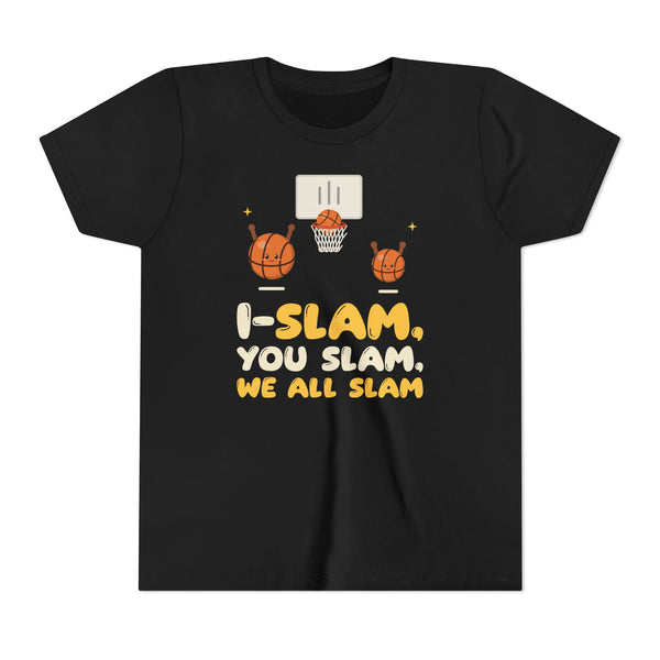 I-Slam, You Slam, We All Slam Kids T-Shirt in Black – AdabStars